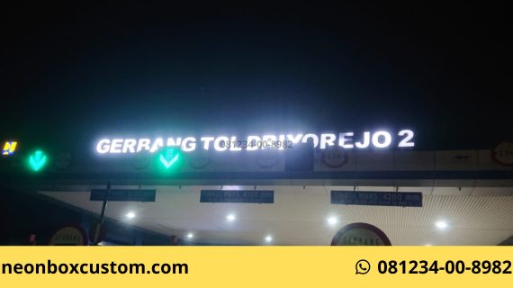 Apa Itu Pembuatan Tulisan Neon Box Gerbang Tol Driyorejo 2 dan Mengapa Penting untuk Visibilitas?