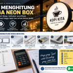 Cara Menghitung Harga Neon Box: Panduan untuk Menentukan Estimasi Biaya