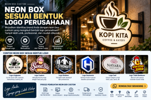 Neon Box Sesuai Bentuk Logo Perusahaan: Solusi Branding yang Lebih Menonjol